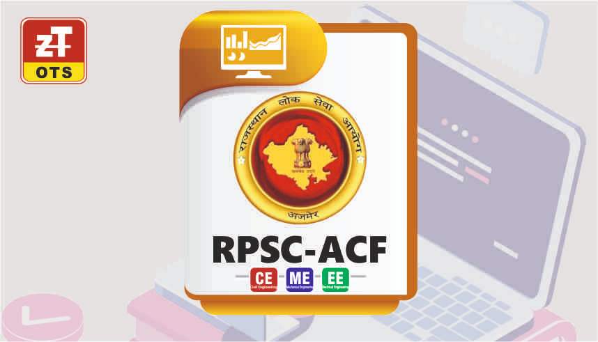 RPSC ACF ( CE-ME-EE)